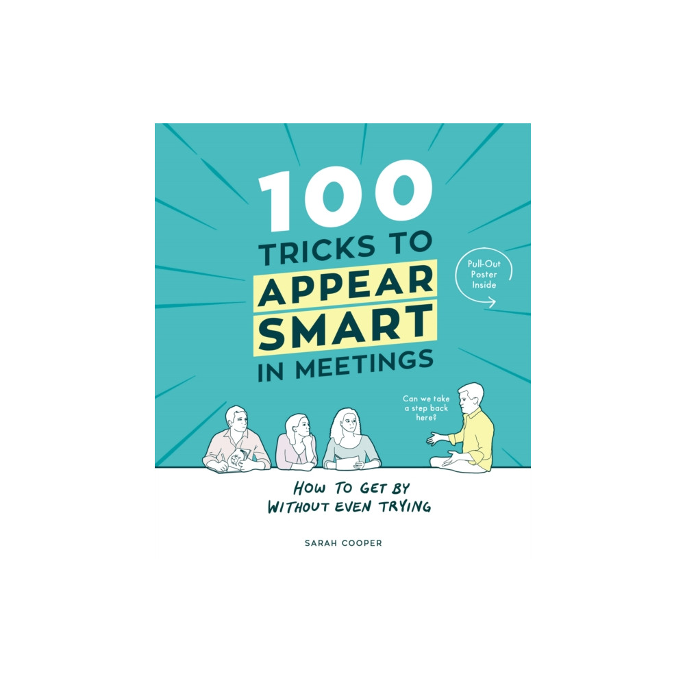 100 Tricks to Appear Smart In Meetings (inbunden, english) Vintage Publishing
