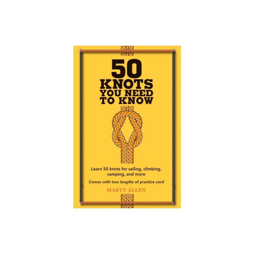 50 Knots You Need to Know (inbunden, english) Ryland, Peters & Small Ltd