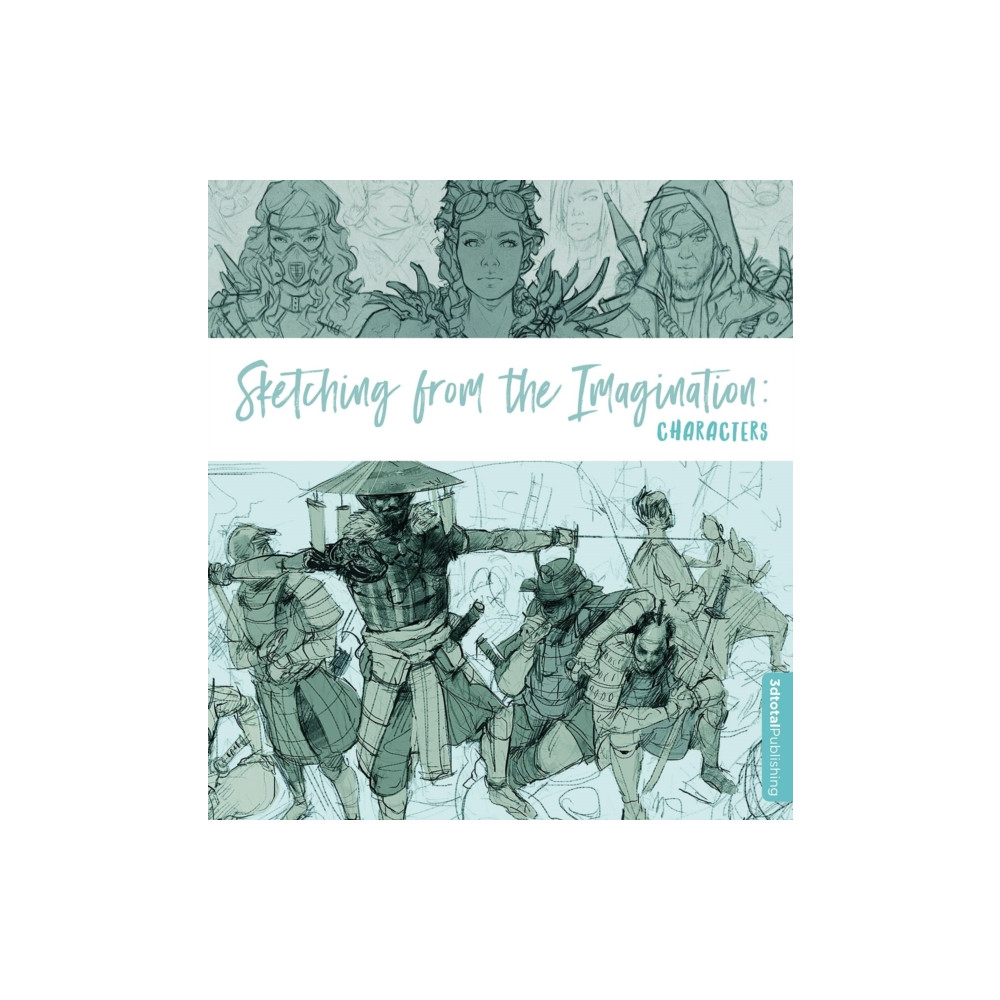 Sketching from the Imagination: Characters (häftad, eng)