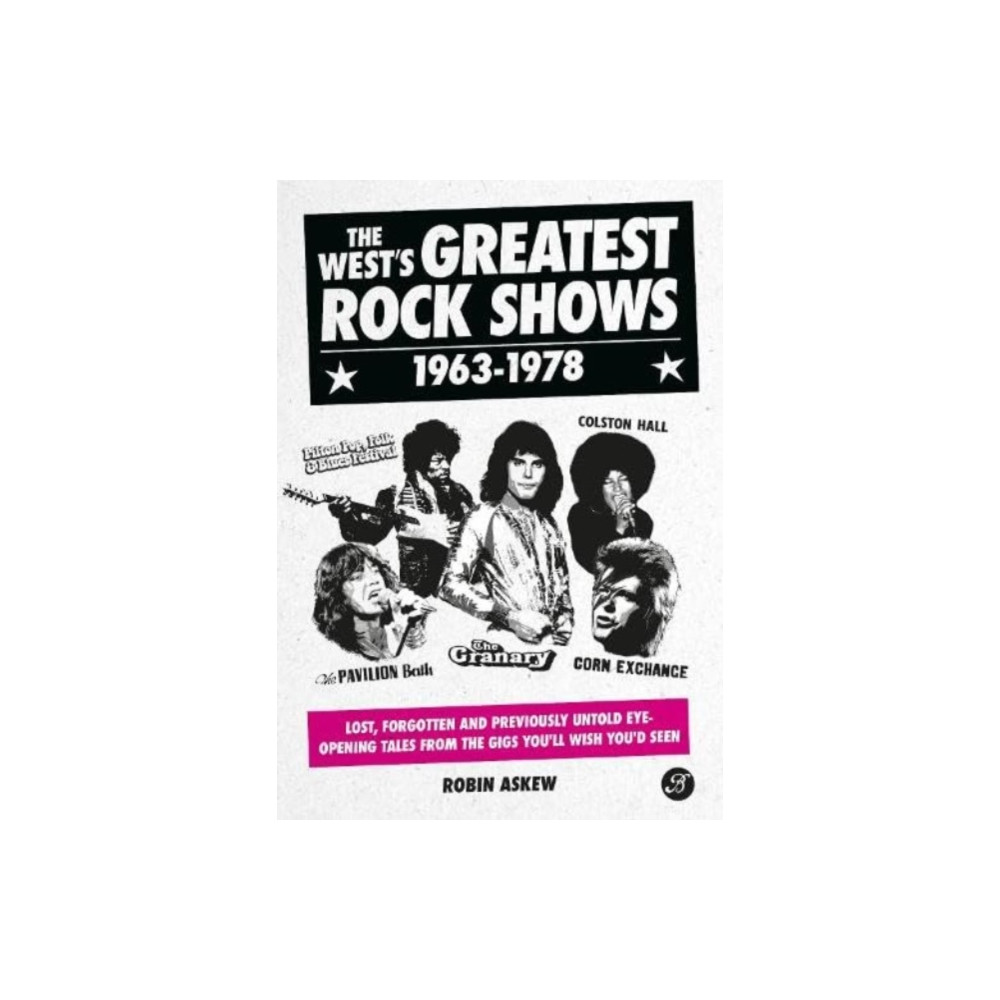 The West's Greatest Rock Shows 1963-1978 (inbunden, eng)