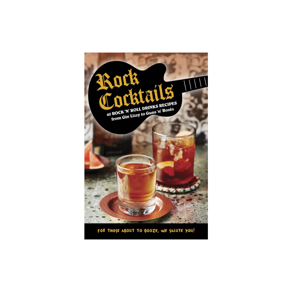 Rock Cocktails (inbunden, english) Ryland, Peters & Small Ltd