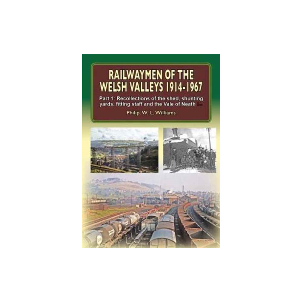 Railwaymen of the Welsh Valleys 1914-67 (inbunden, english) Mortons Media Group