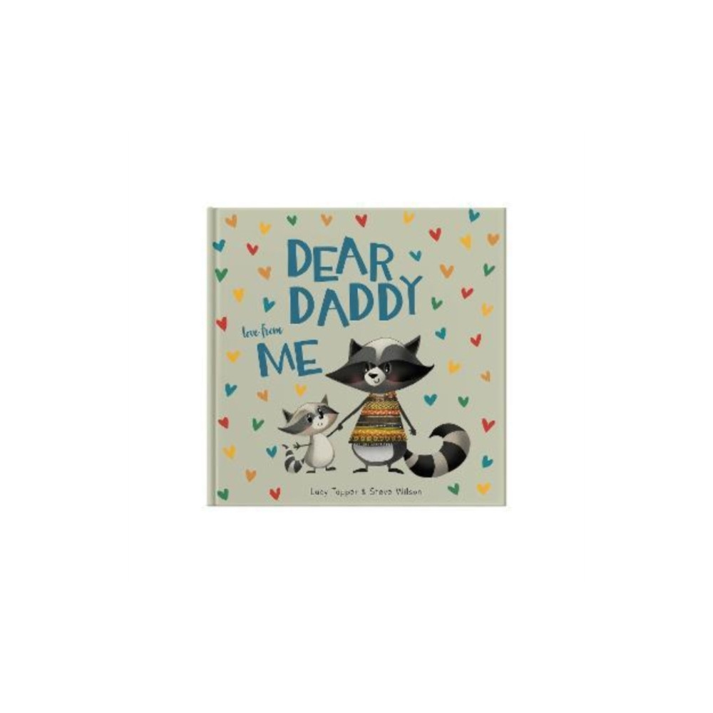 Dear Daddy Love From Me (inbunden, eng)