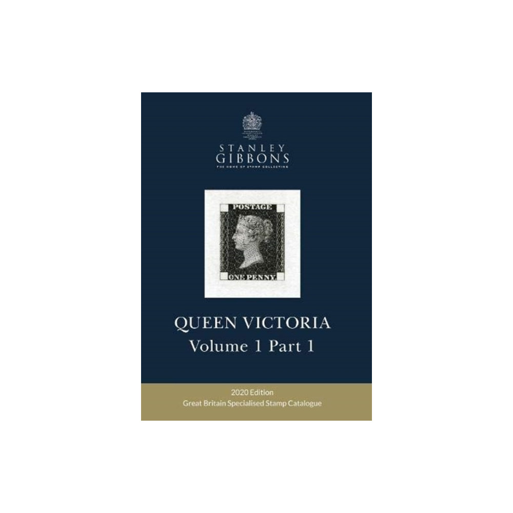 SPECIALISED VOLUME 1 QUEEN VICTORIA (häftad, english) Stanley Gibbons Limited