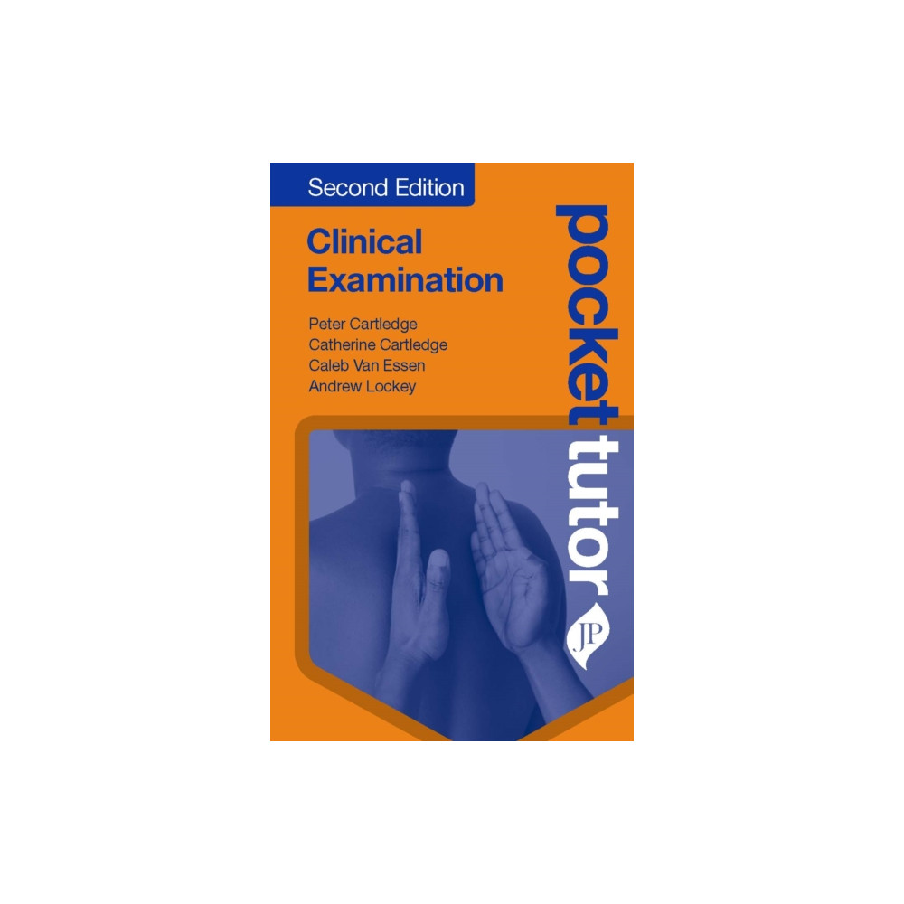 Pocket Tutor Clinical Examination (häftad, english) JP Medical Ltd