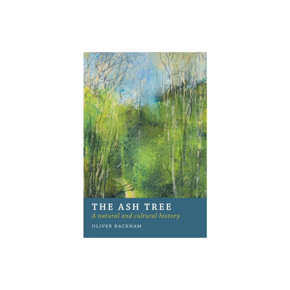 The Ash Tree (häftad, english) Little Toller Books