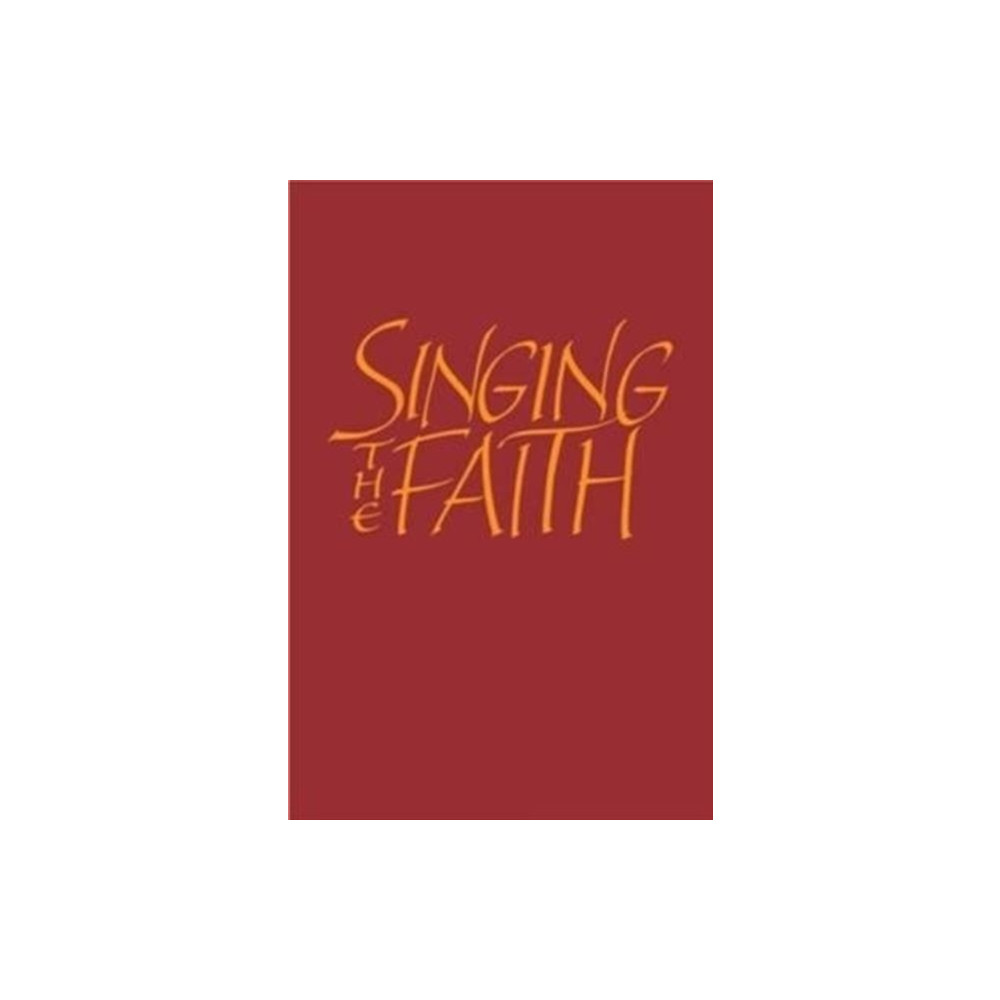 Singing the Faith: Words edition (inbunden, eng)