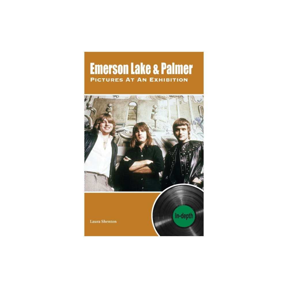 Emerson Lake & Palmer Pictures At An Exhibition: In-depth (häftad, eng)