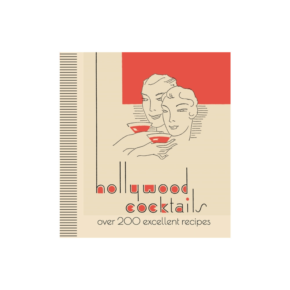 Hollywood Cocktails (inbunden, english) Michael O'Mara Books Ltd