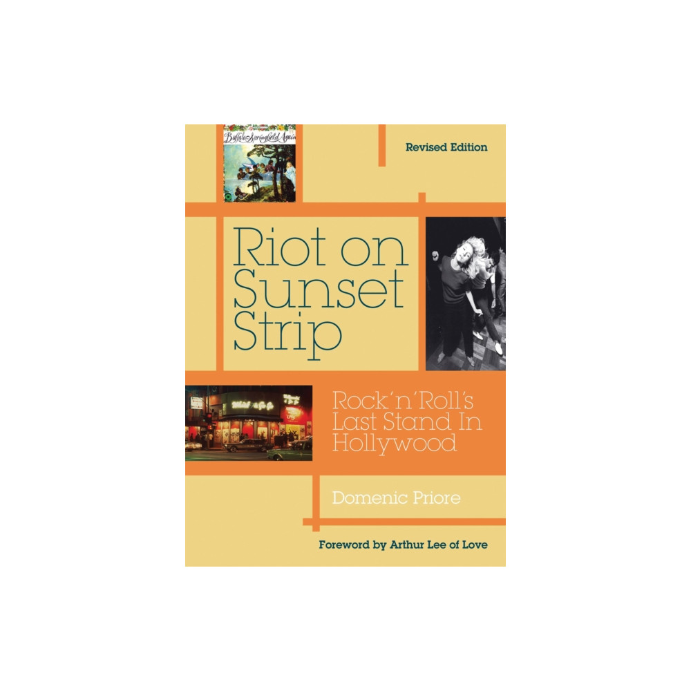 Riot On Sunset Strip (häftad, english) Outline Press Ltd