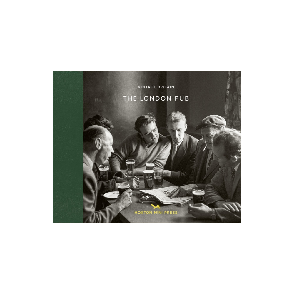 The London Pub 1900-1960 (inbunden, english) Hoxton Mini Press