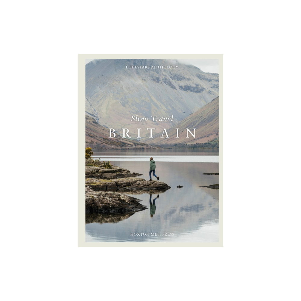 Slow Travel Britain (inbunden, eng)
