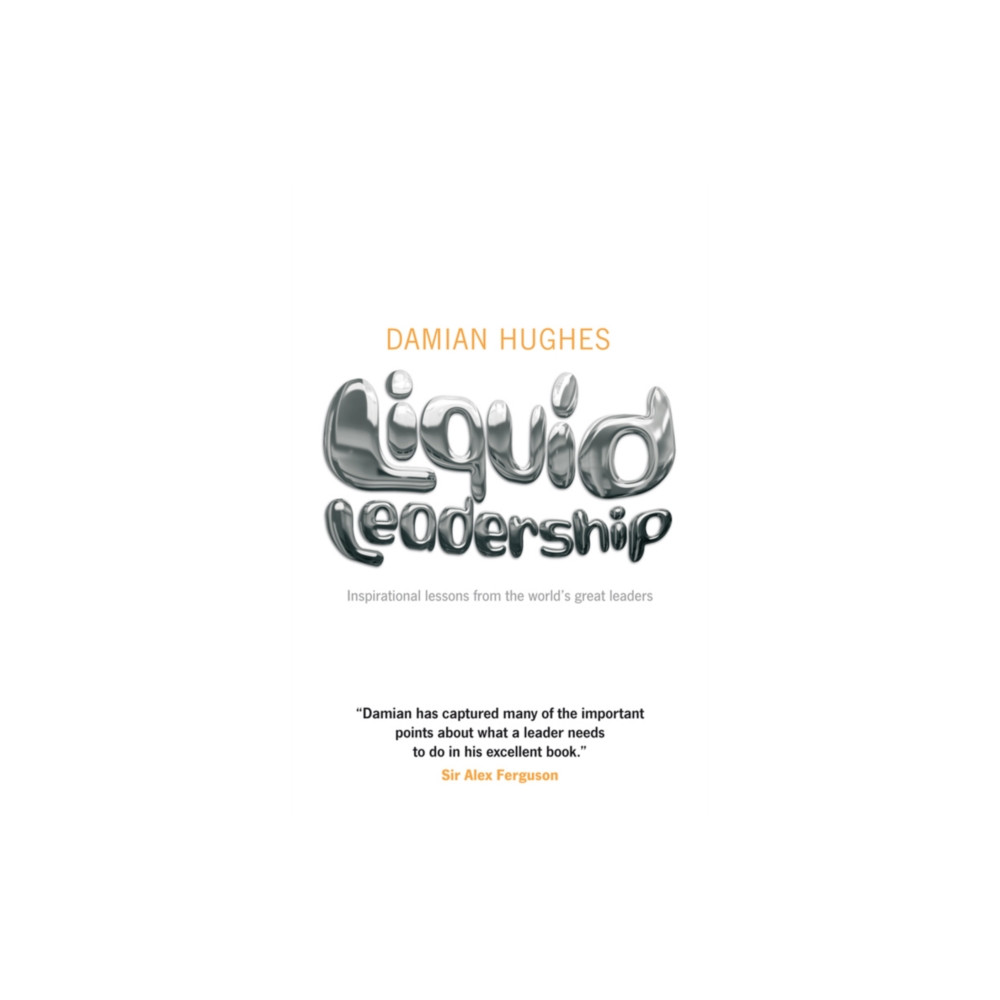 Liquid Leadership (häftad, english) John Wiley And Sons Ltd