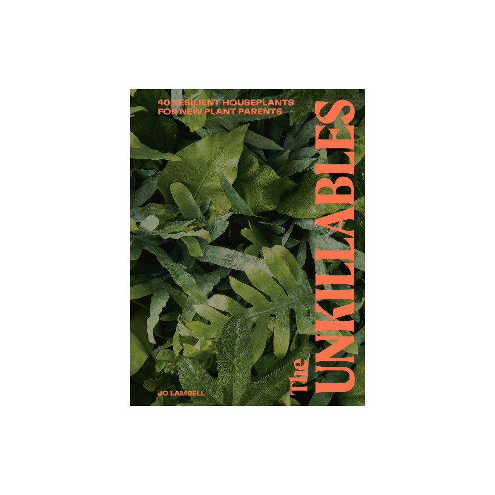 The Unkillables (inbunden, eng)