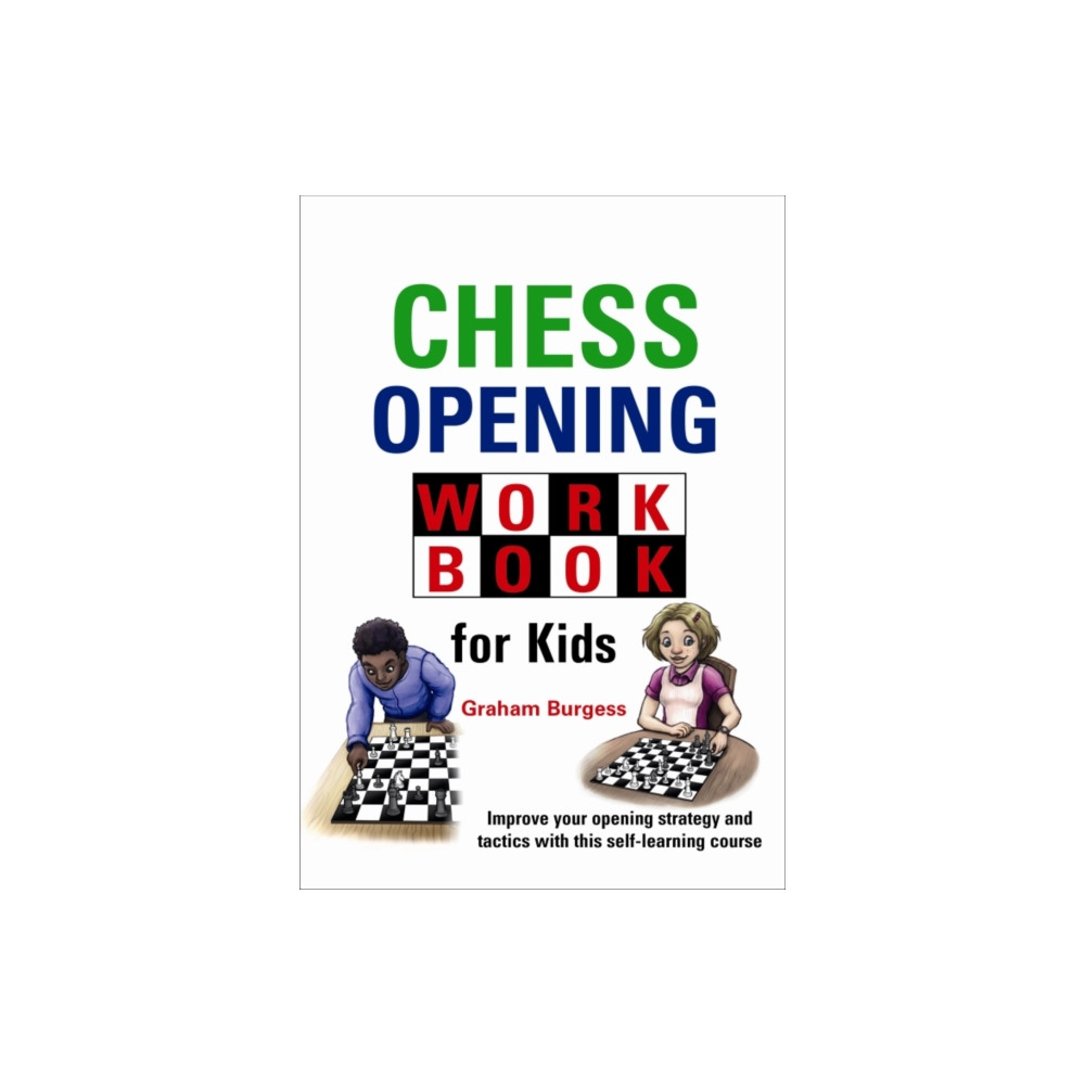 Chess Opening Workbook for Kids (inbunden, english) Gambit Publications Ltd