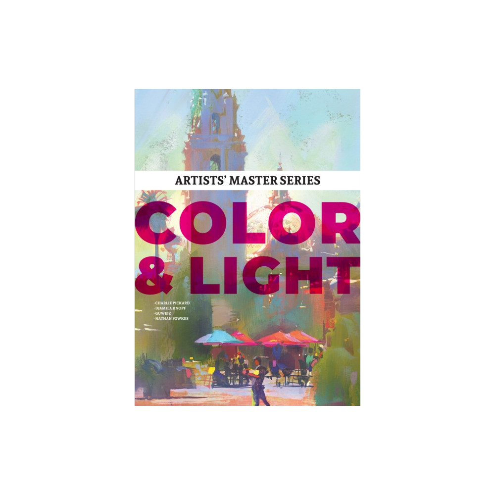 Artists' Master Series: Color & Light (häftad, english) 3DTotal Publishing Ltd