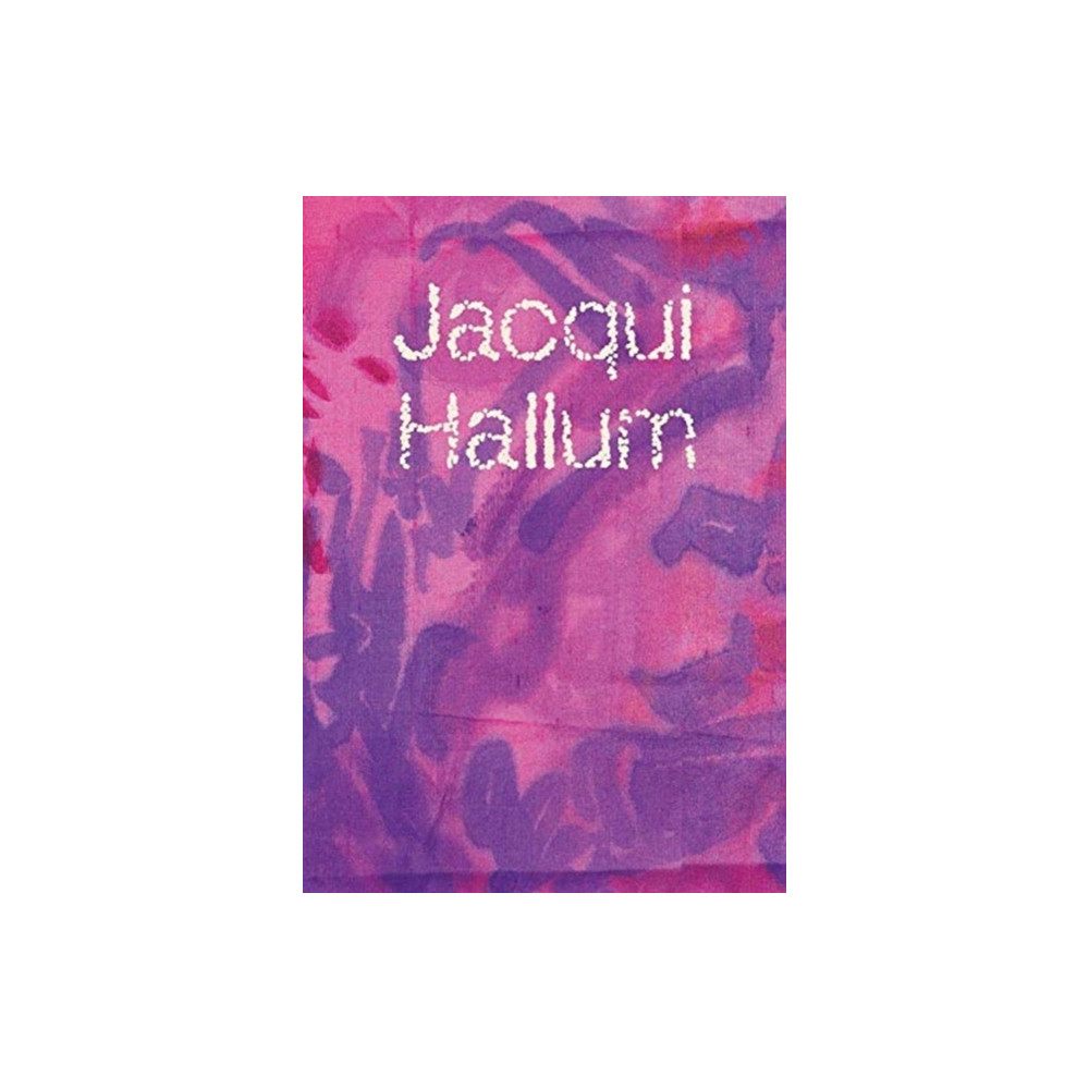 Anomie Publishing Jacqui Hallum - Workings and Showings (häftad, eng)