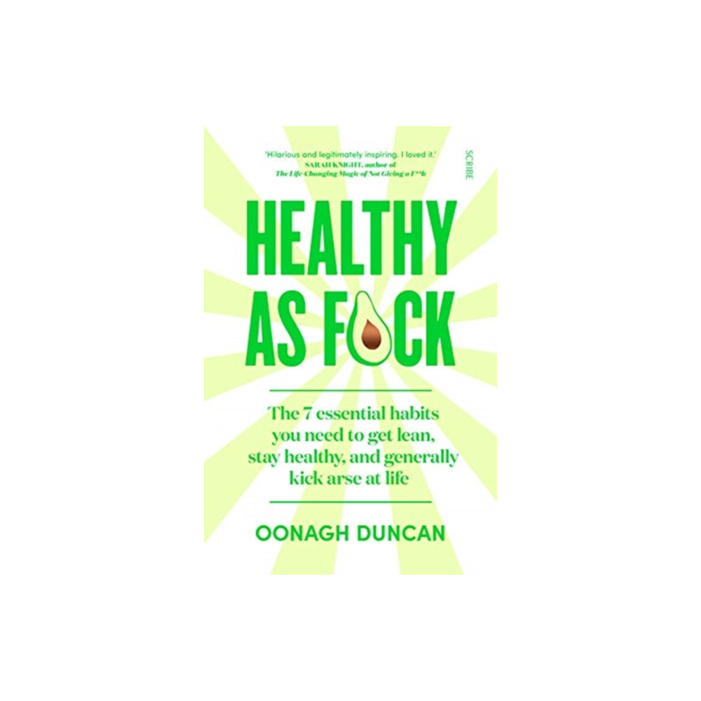 Healthy As F*ck (häftad, english) Scribe Publications
