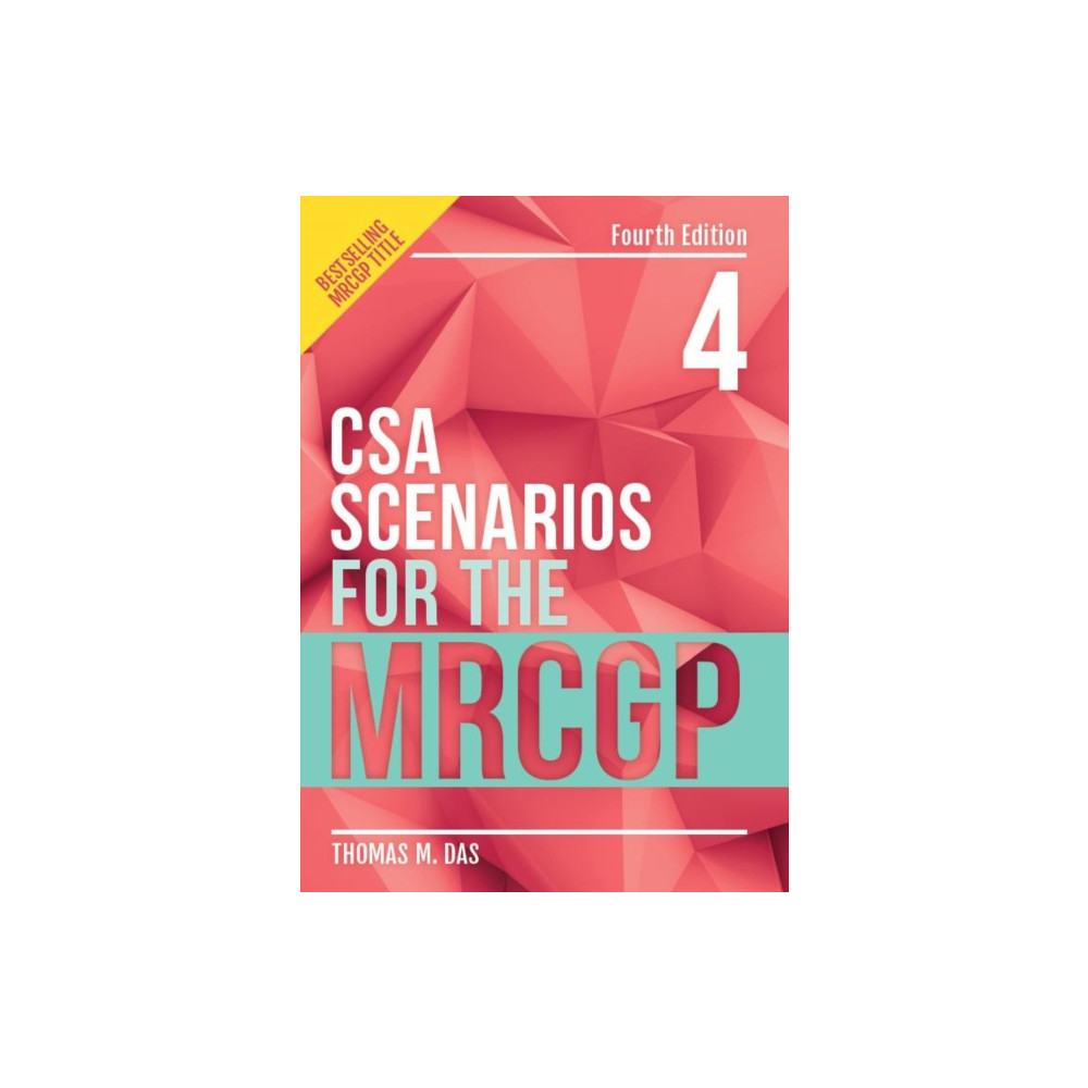 CSA Scenarios for the MRCGP, fourth edition (häftad, english) Scion Publishing Ltd