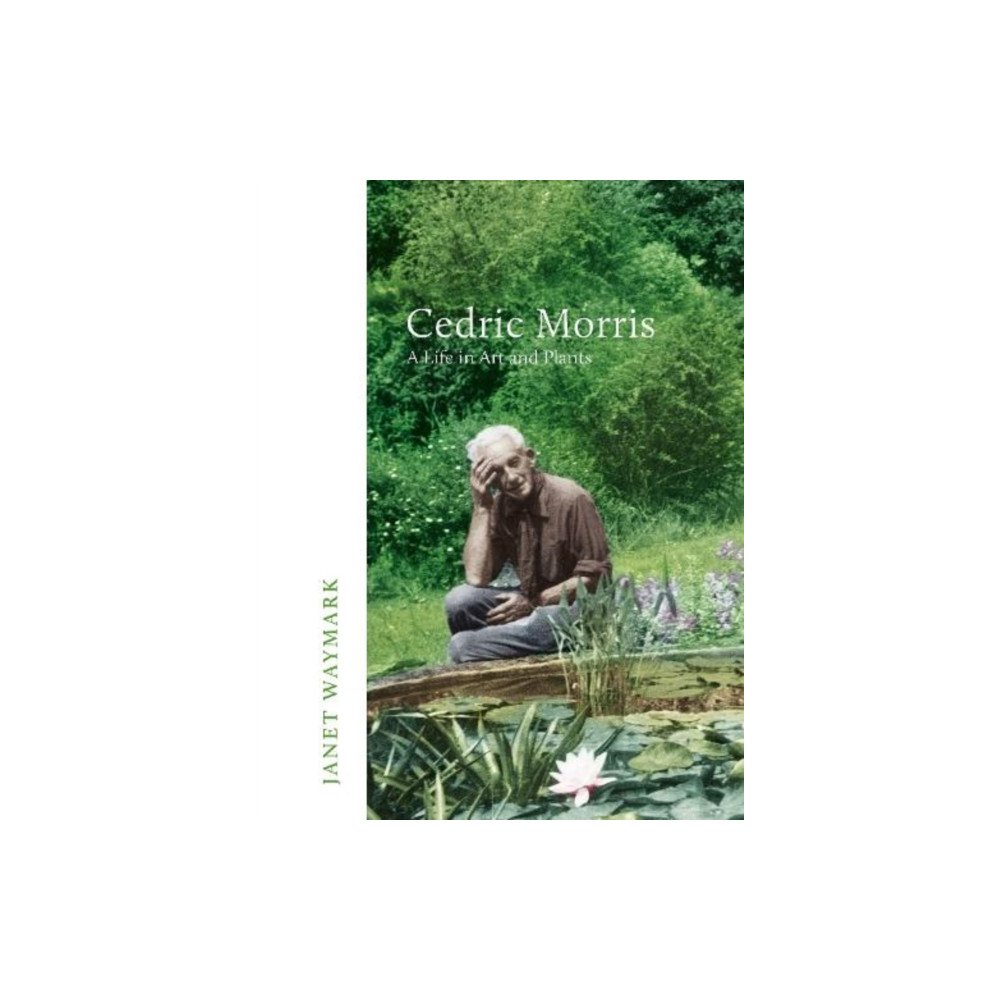 Cedric Morris (inbunden, english) Whitefox Publishing Ltd