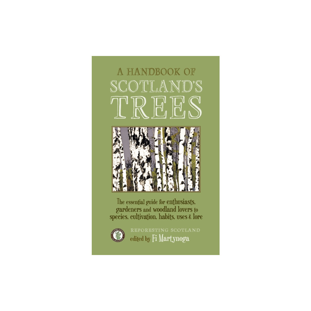 A Handbook of Scotland's Trees (häftad, english) Saraband
