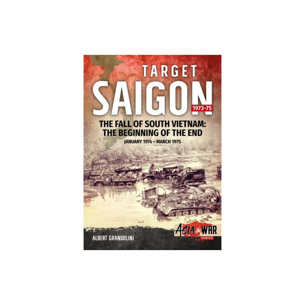 Target Saigon 1973-75 (häftad, eng)