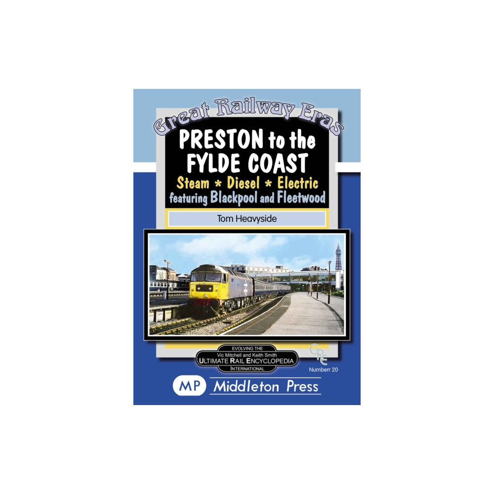 Preston To The Fylde Coast. (inbunden, english) Middleton Press