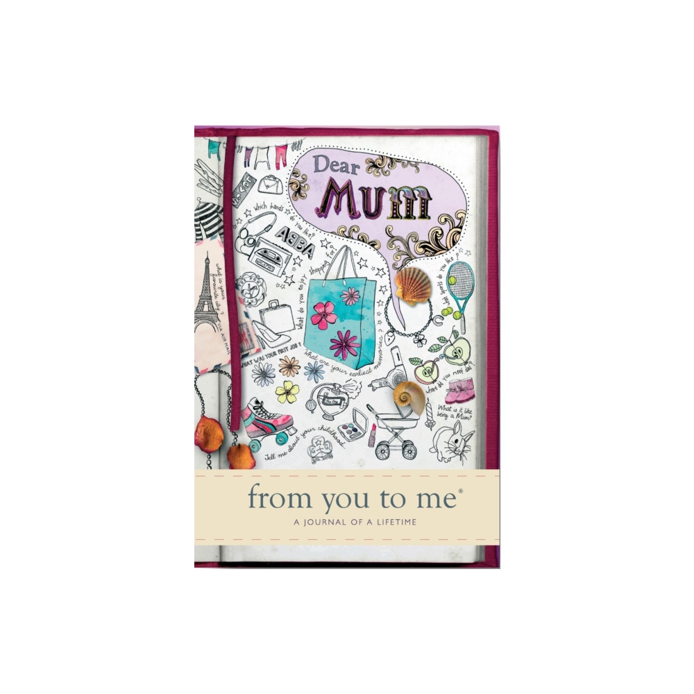Dear Mum (inbunden, english) FROM YOU TO ME