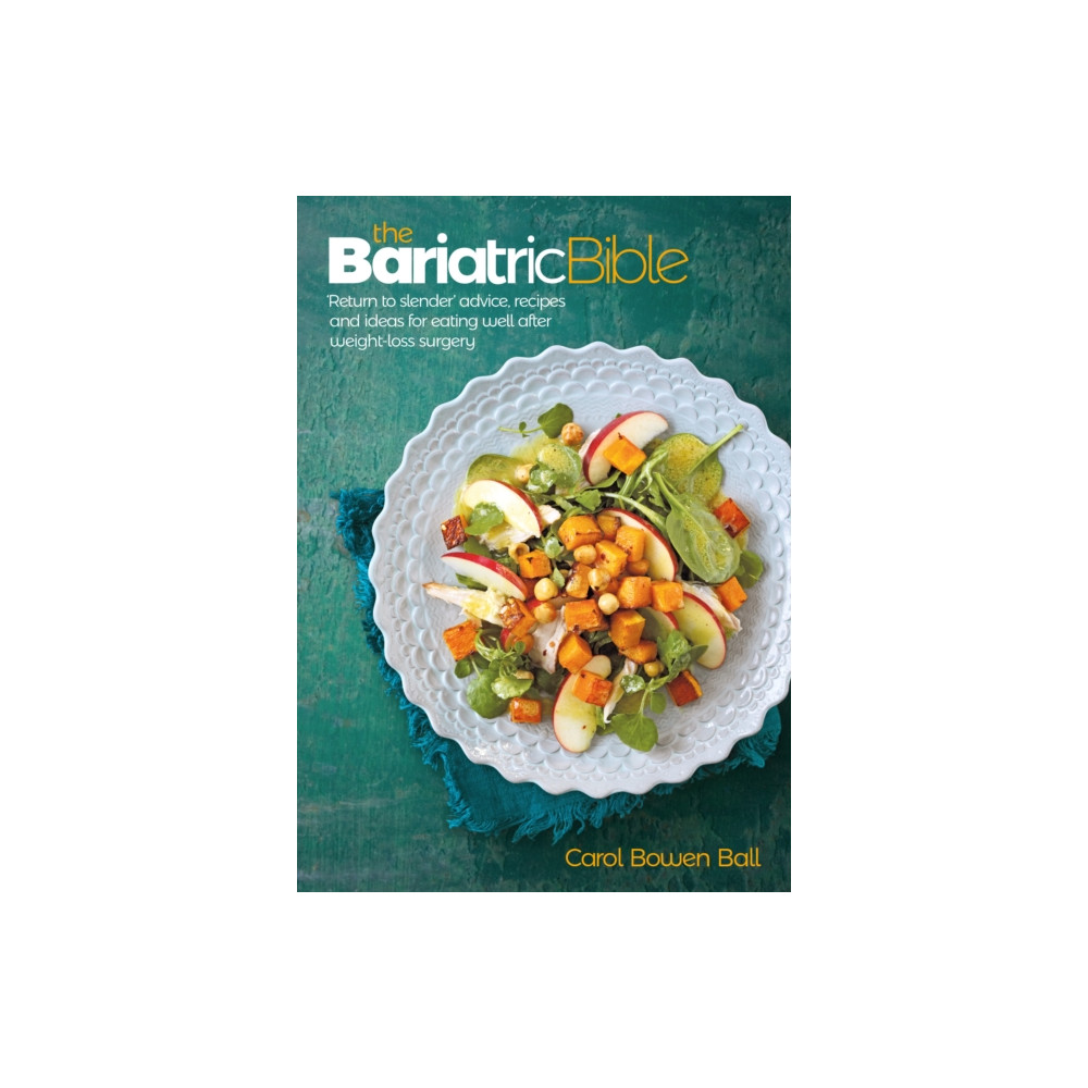 The Bariatric Bible (inbunden, english) Grub Street Publishing