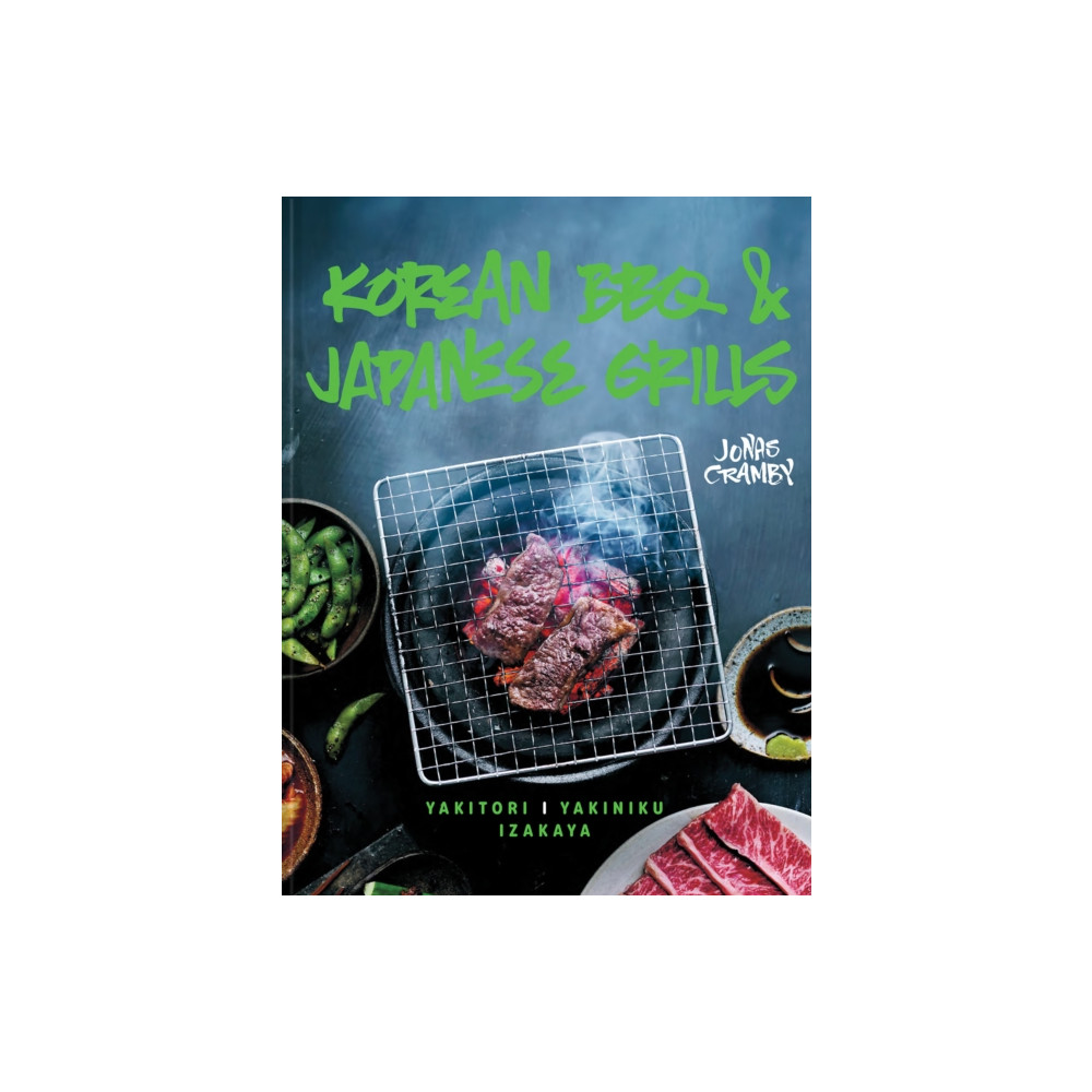 Korean BBQ & Japanese Grills (inbunden, english) HarperCollins Publishers