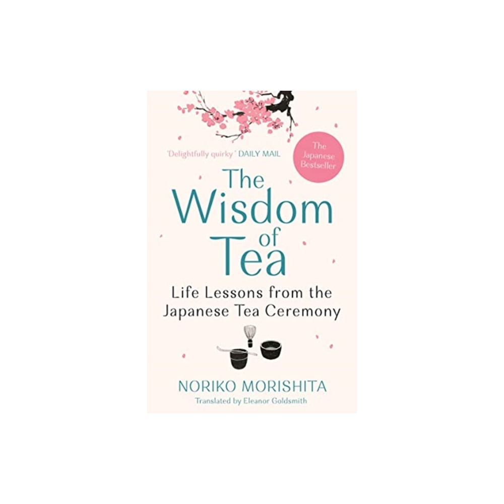 The Wisdom of Tea (häftad, english) Atlantic Books