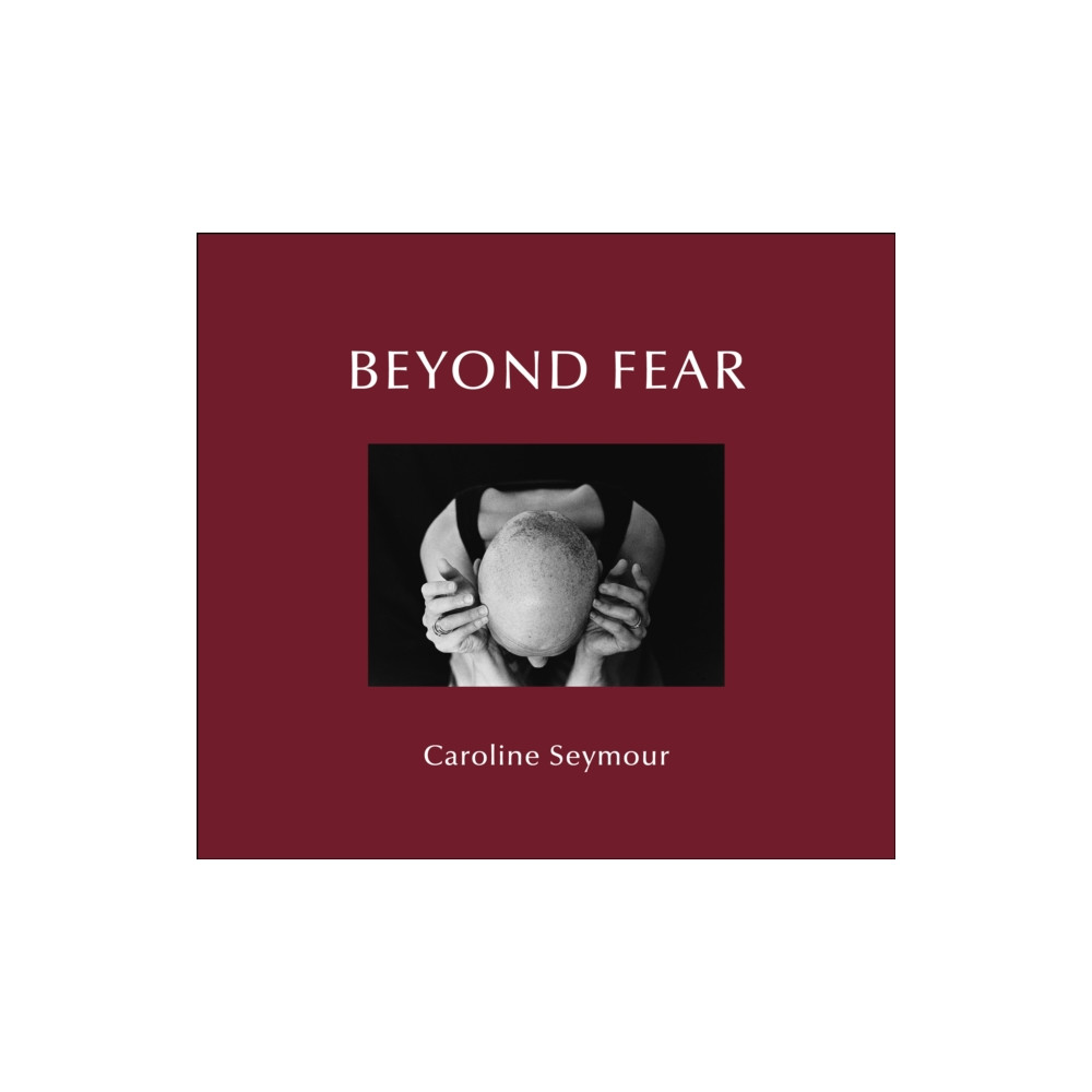 Beyond Fear (inbunden, eng)