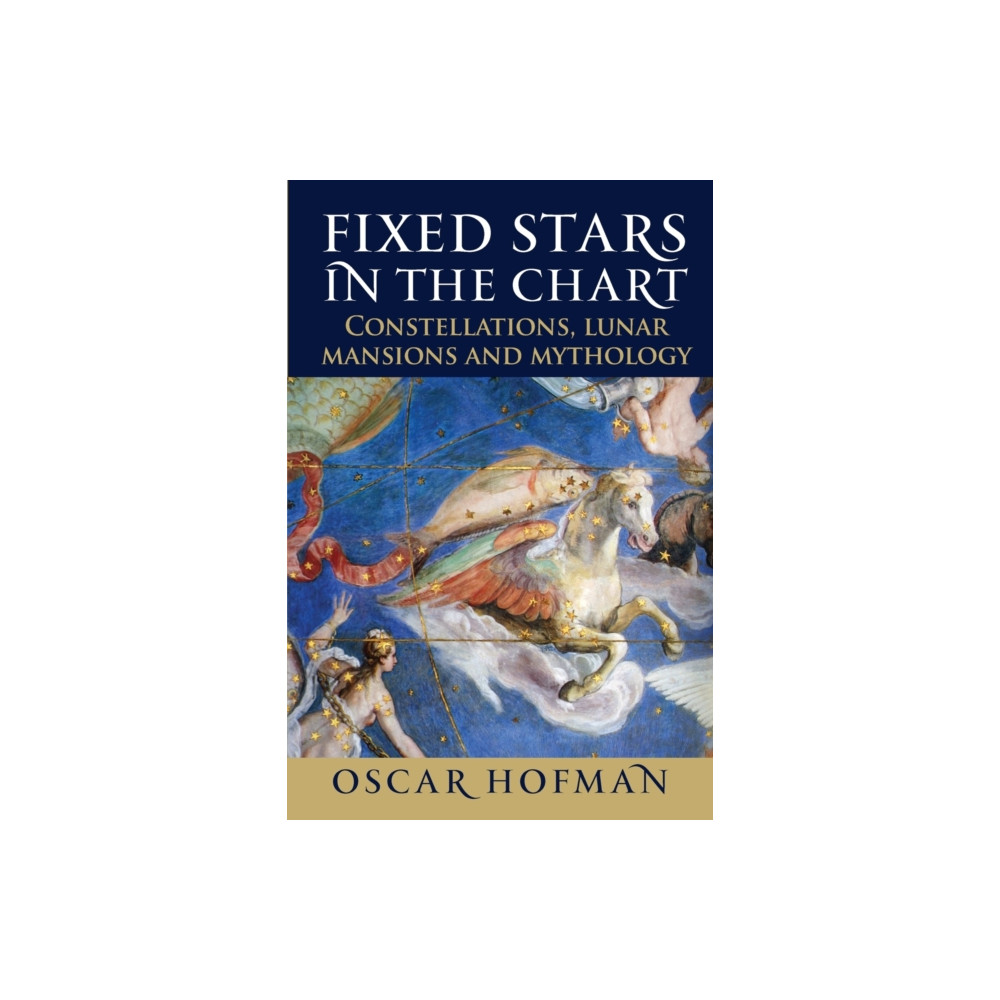 Fixed Stars in the Chart (häftad, english) Wessex Astrologer Ltd