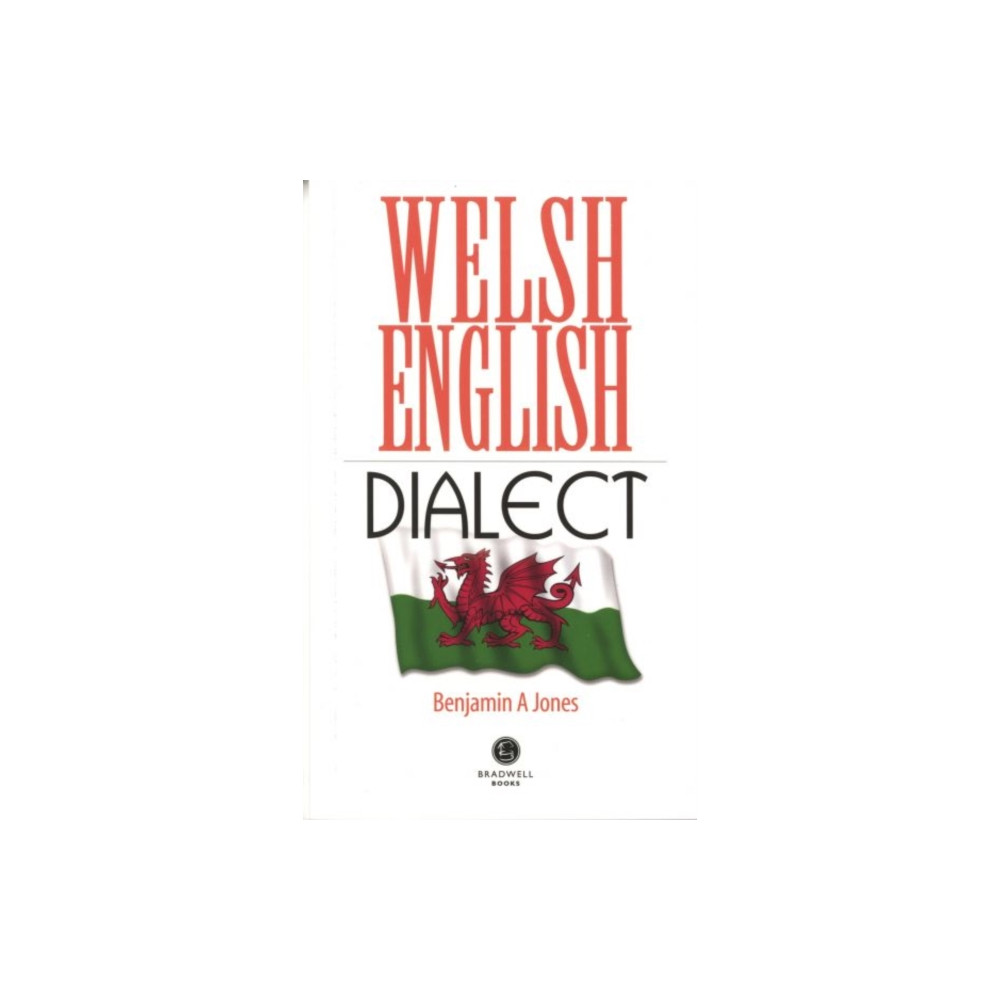 Welsh English Dialect (häftad, english) Bradwell Books