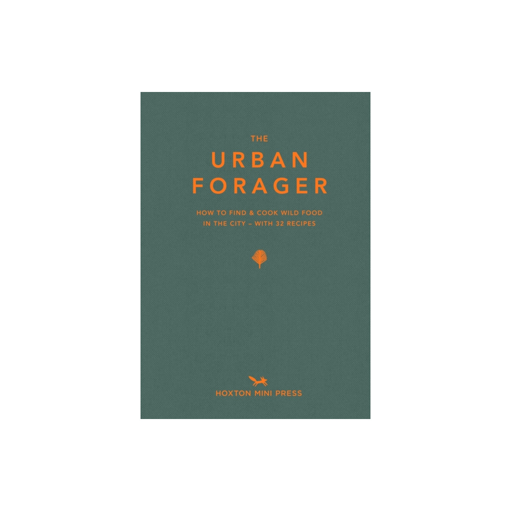 The Urban Forager (inbunden, eng)