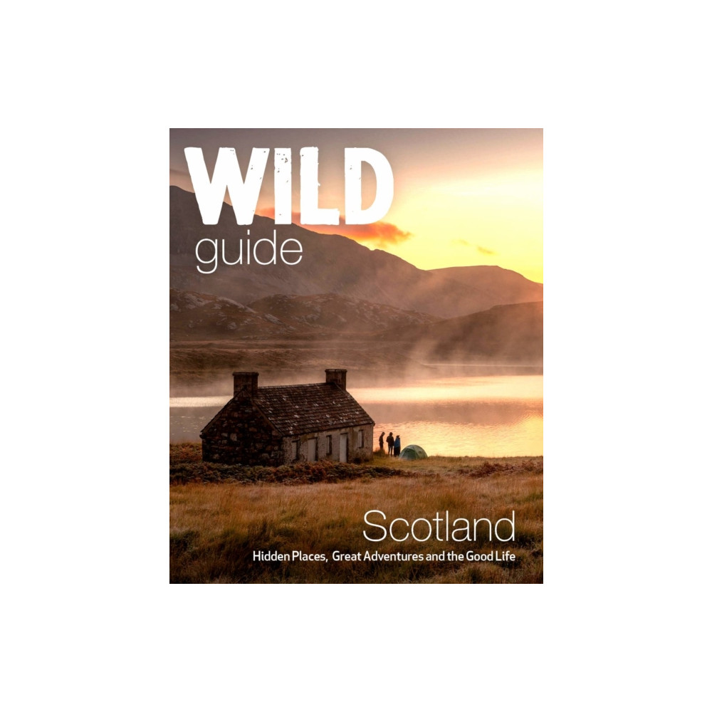 Wild Guide Scotland (häftad, english) Wild Things Publishing Ltd