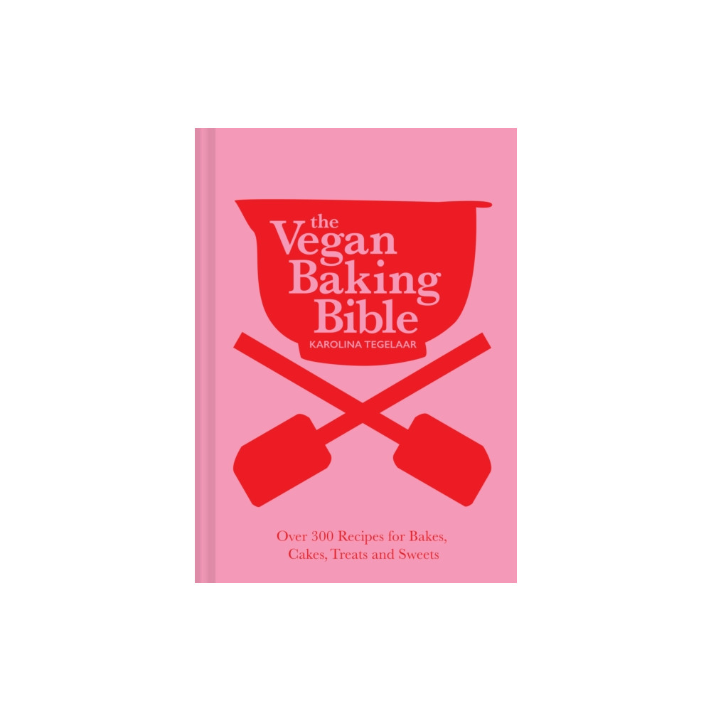 The Vegan Baking Bible (inbunden, english) HarperCollins Publishers