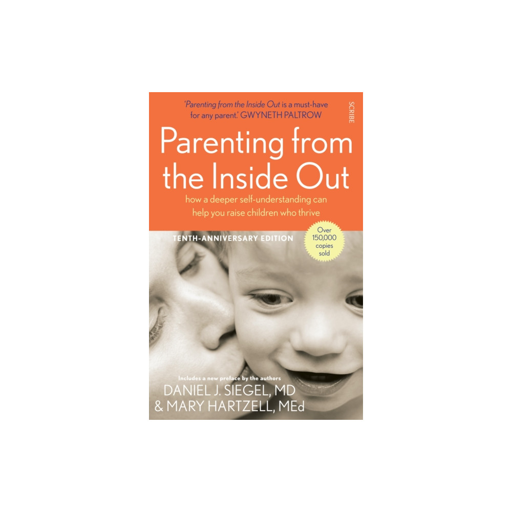 Parenting from the Inside Out (häftad, eng)