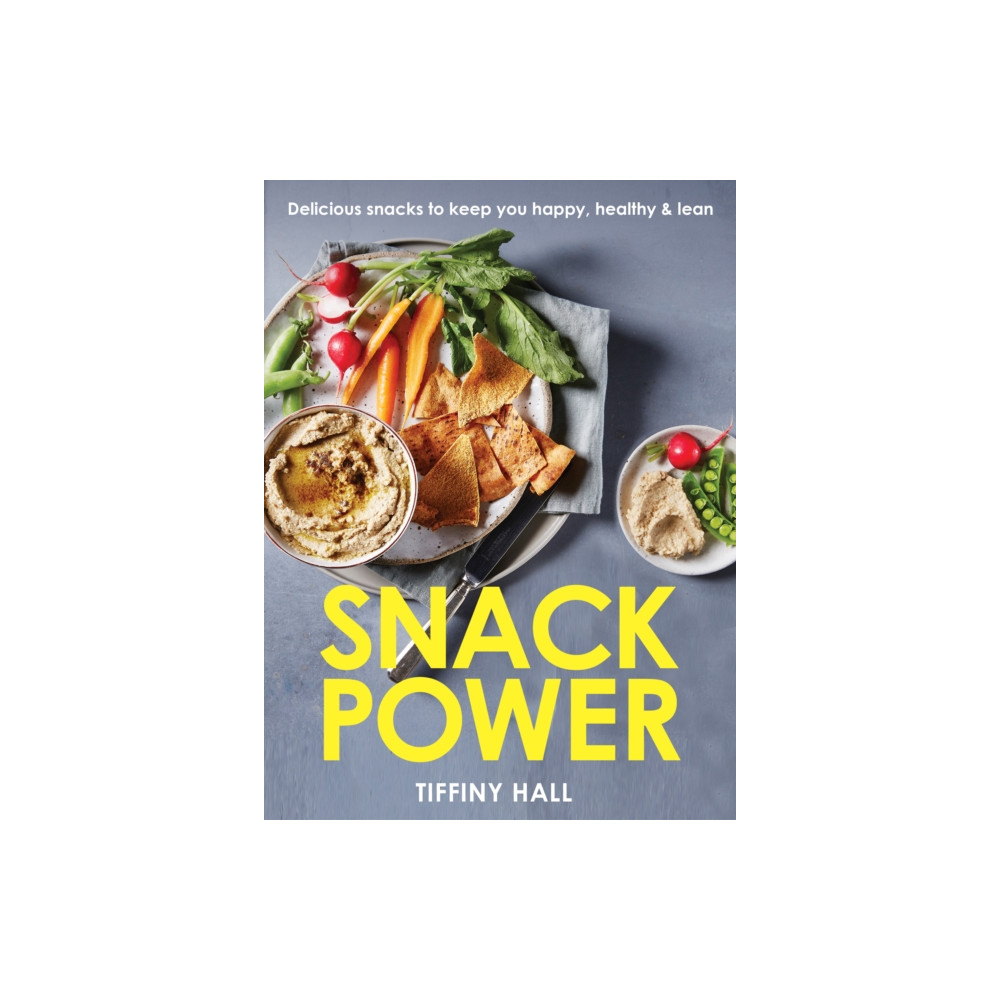 Snack Power (häftad, english) Murdoch Books