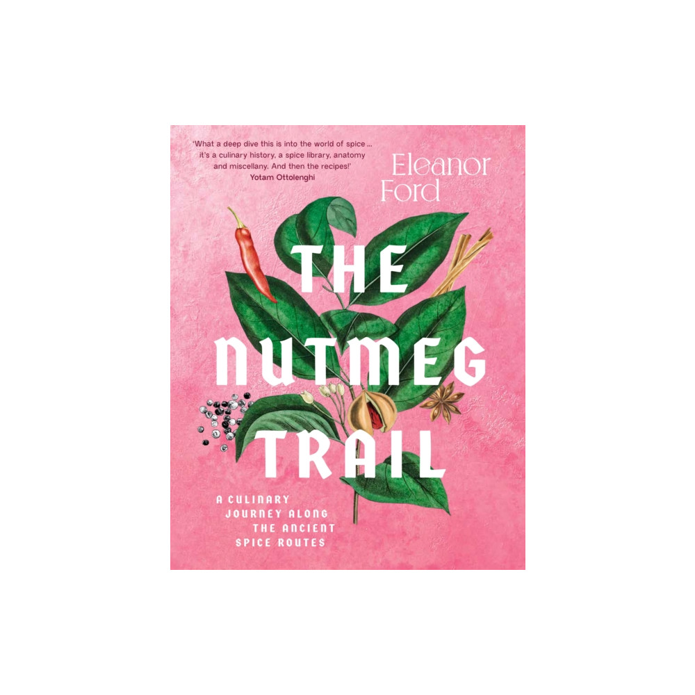 The Nutmeg Trail (inbunden, english) Murdoch Books