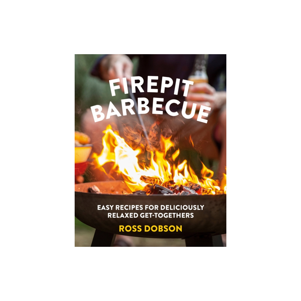 Firepit Barbecue (inbunden, english) Allen & Unwin