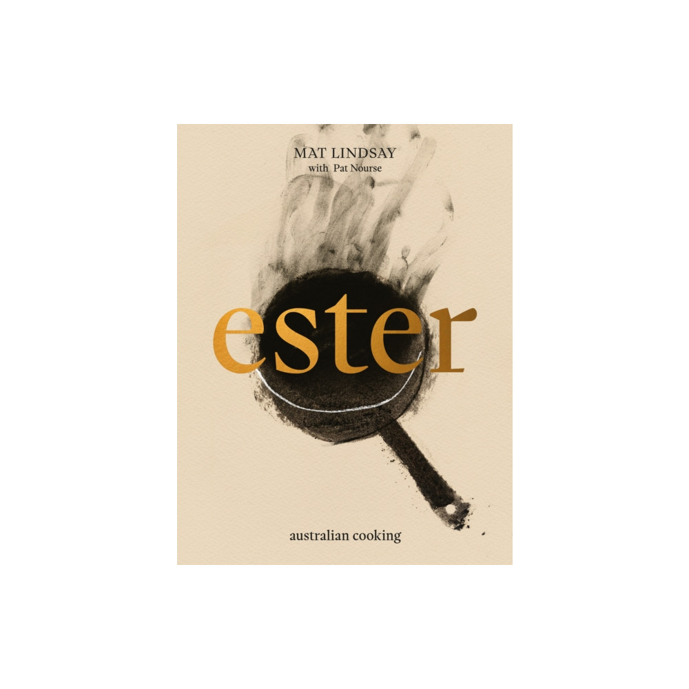Ester: Australian Cooking (inbunden, english) Murdoch Books