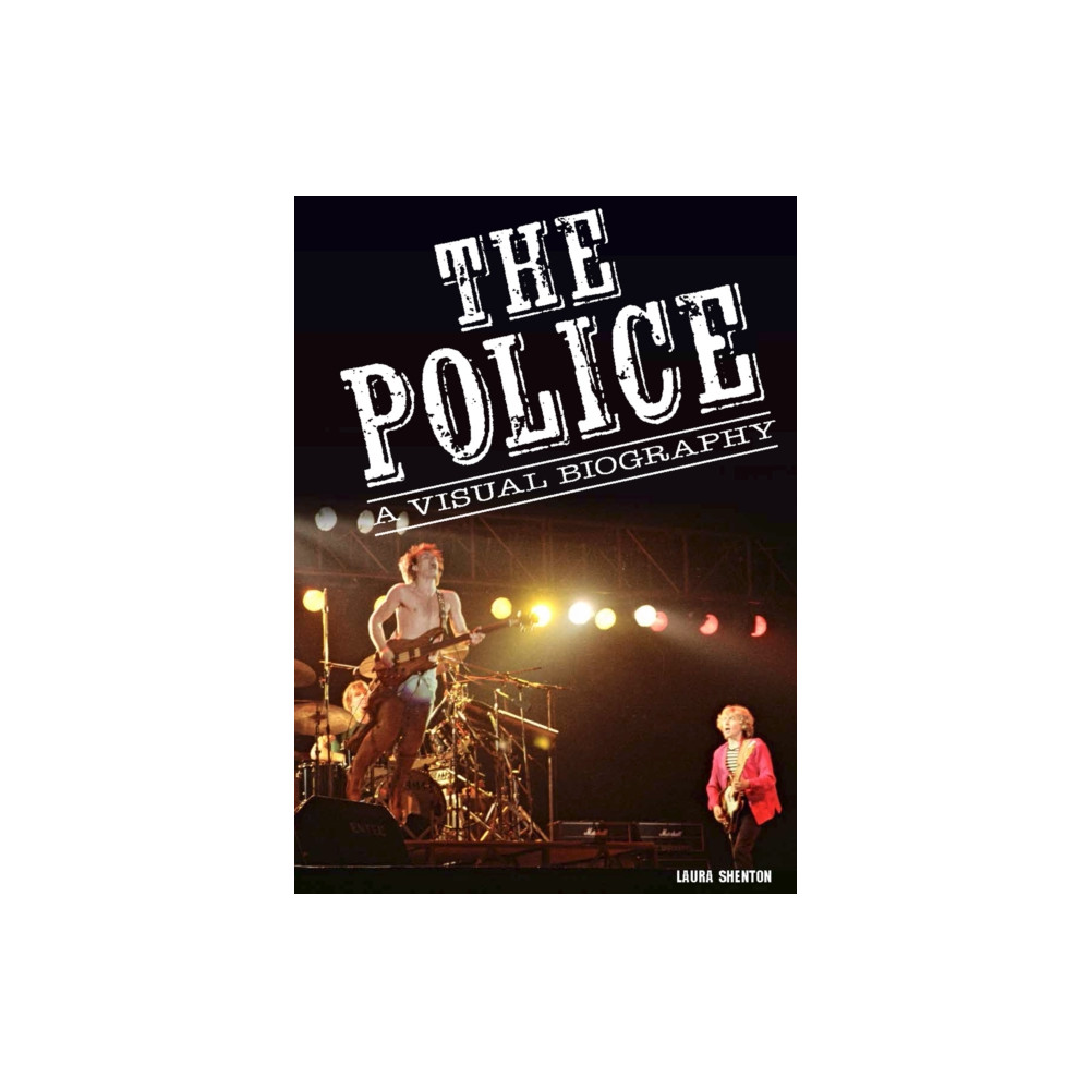 The Police A Visual Biography (inbunden, eng)