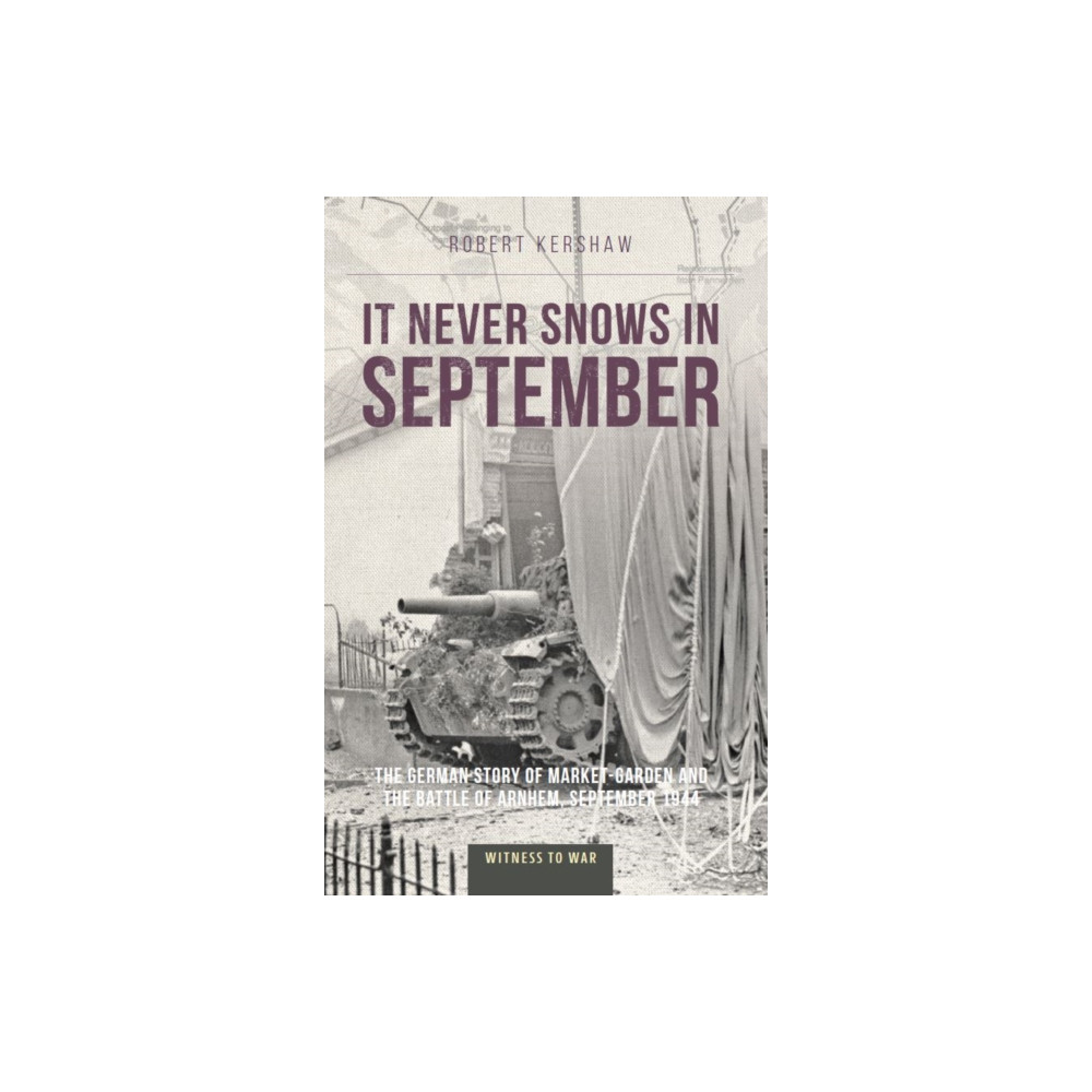 It Never Snows in September (häftad, english) Crecy Publishing