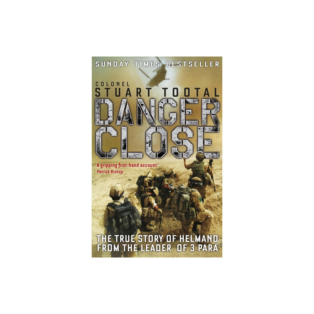 Danger Close (häftad, english) John Murray Press