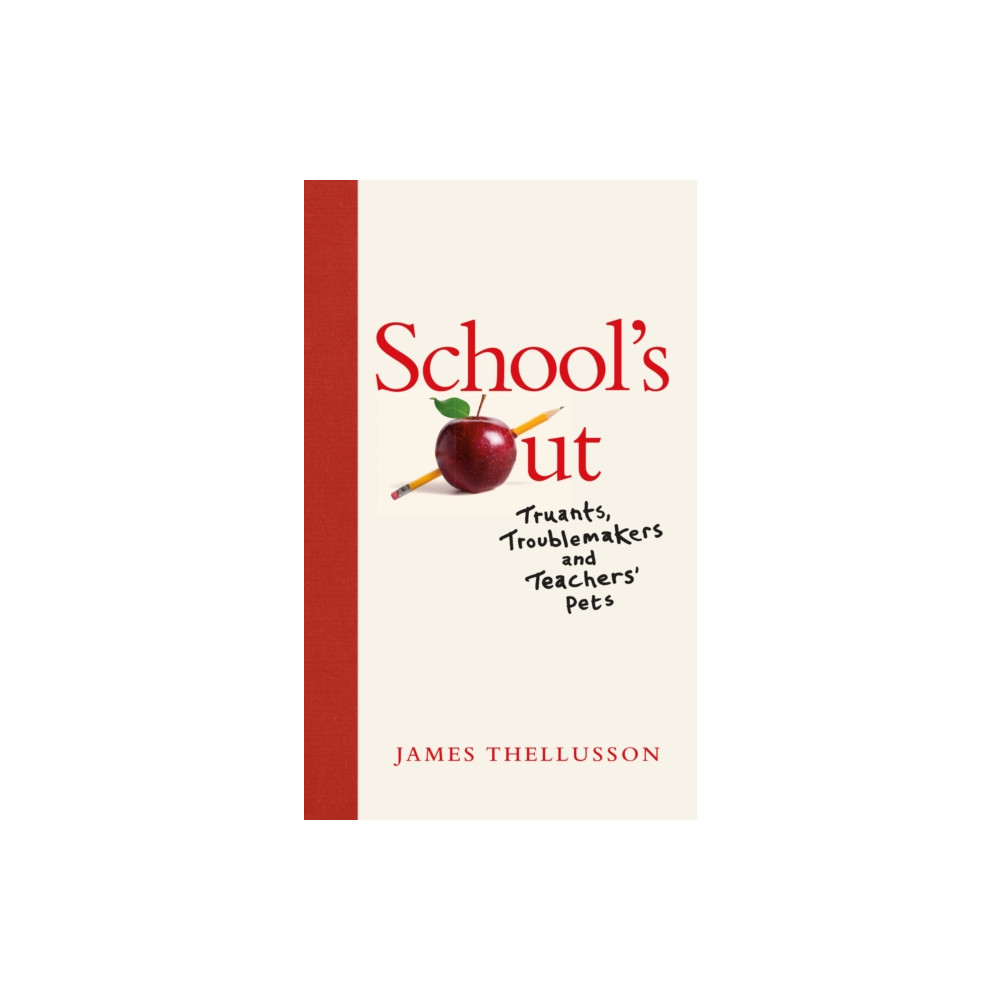 School's Out (inbunden, english) Sandstone Press Ltd