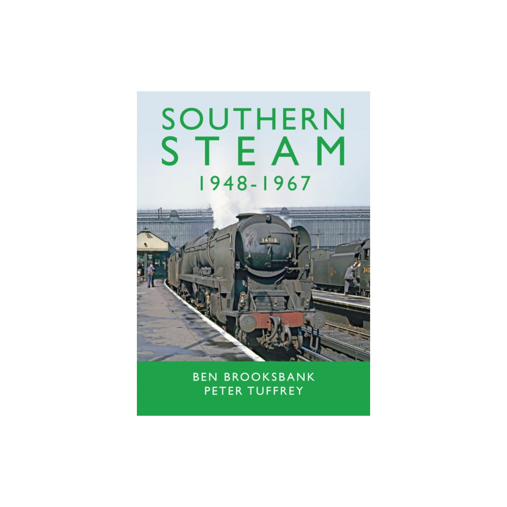 Southern Steam 1948-1967 (inbunden, english) Great Northern Books Ltd