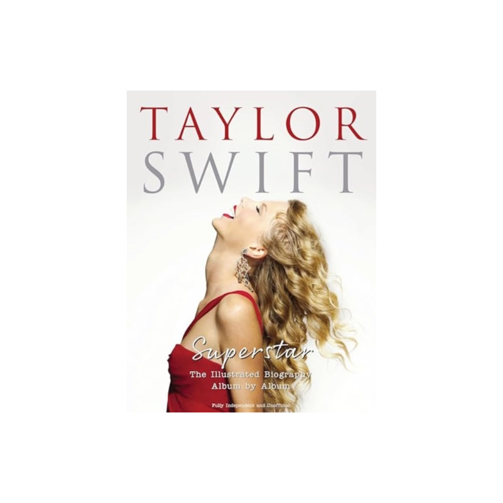 Taylor Swift - Superstar (inbunden, eng)