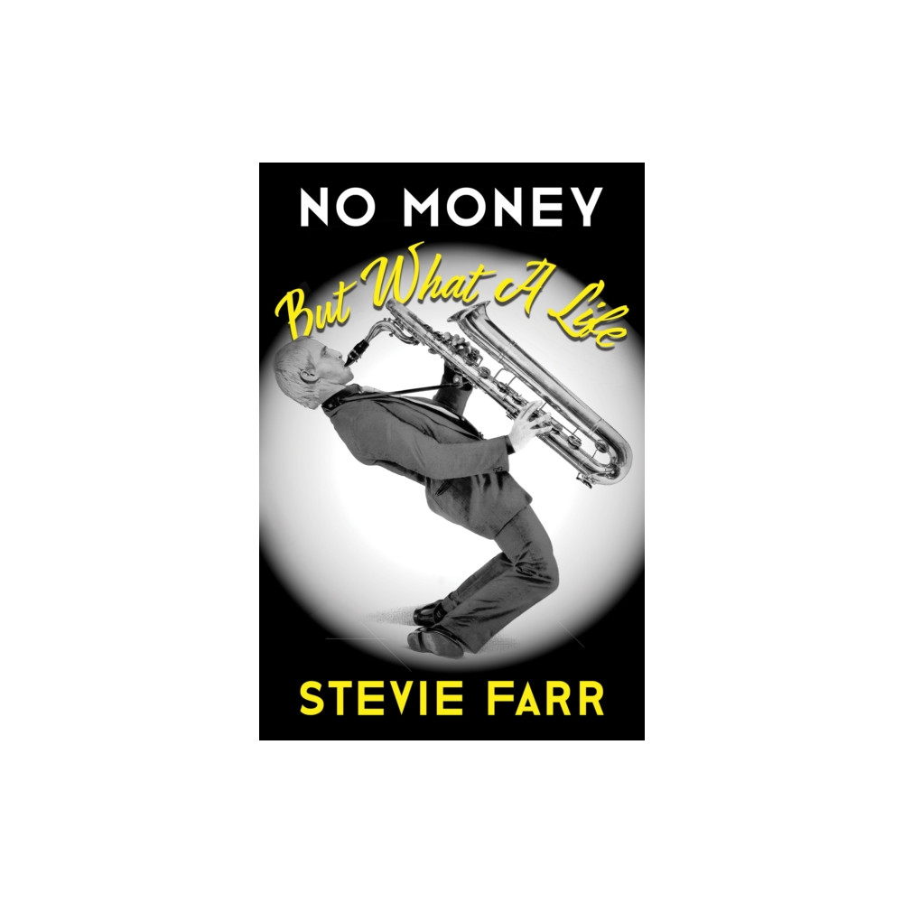 No Money But What A Life (häftad, english) The Book Guild Ltd