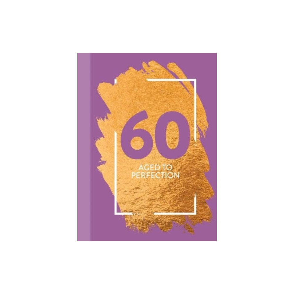 60: Aged To Perfection (inbunden, eng)